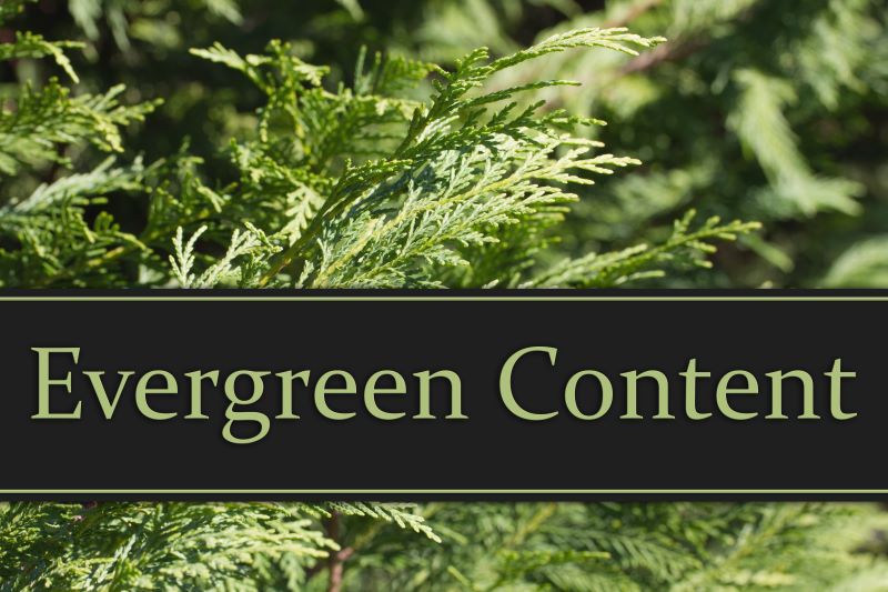 How to Make Your Content Evergreen