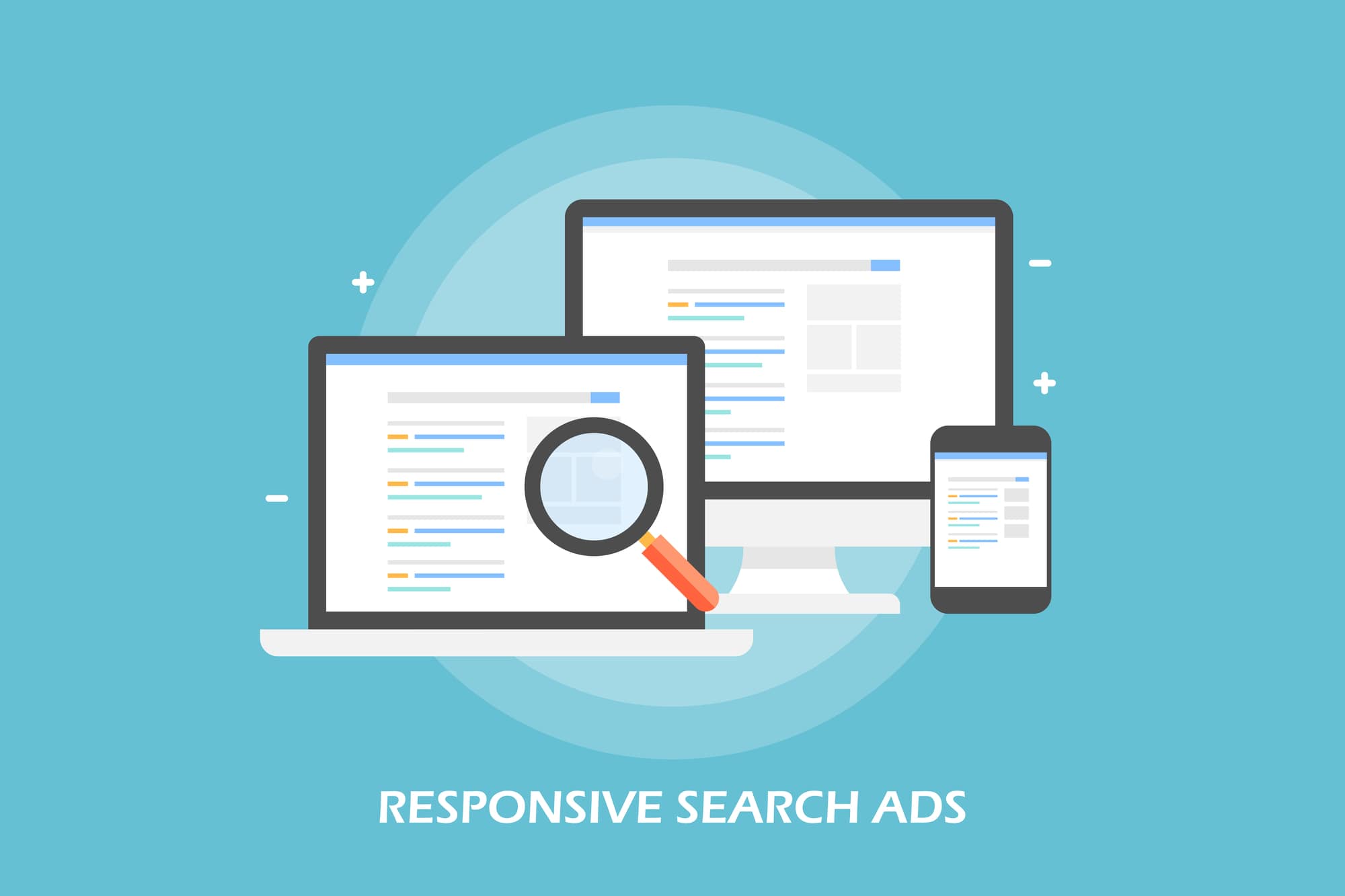 How to Use Responsive Search Ads to Maximize ROI in Your Google Ads Campaigns